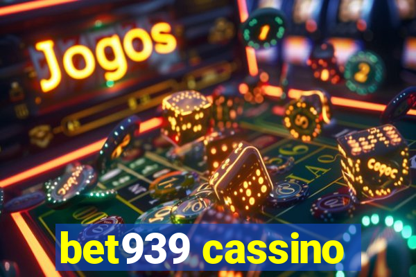 bet939 cassino